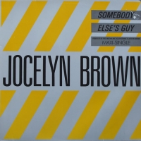 Jocelyn Brown - Somebody else's guy