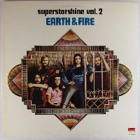 Earth and Fire - Superstarshine vol.2