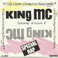King MC - What have I done for you lately?