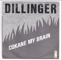Dillinger - Cokane my brain