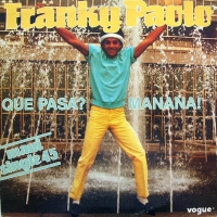 Franky Paolo - Que pasa? Manana!