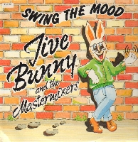 Jive Bunny and the Mastermixers - Swing the mood
