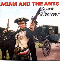 Adam and the Ants - Stand & deliver