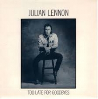 Julian Lennon - Too late for goodbyes