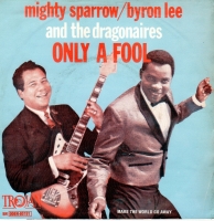 Mighty Sparrow - Only a fool