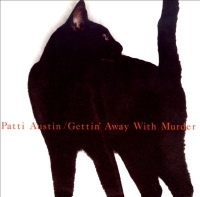 Patti Austin - Gettin' away with murder