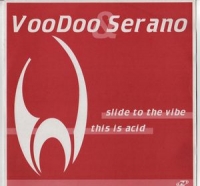 VooDoo & Serano - Slide To The Vibe