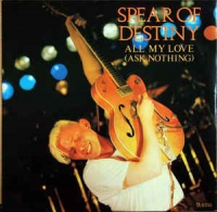 Spear Of Destiny - All my love