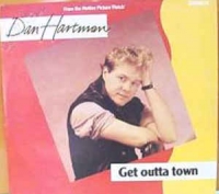 Dan Hartman - Get outta town