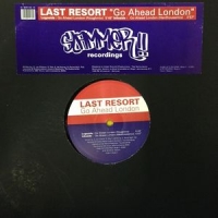 Last Resort - Go Ahead London
