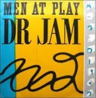 Men At Play - Dr. Jam