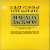 Mahalia Jackson - Great songs of love and faith