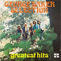 George Baker Selection - Greatest Hits