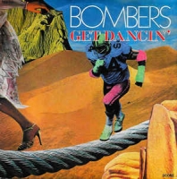 Bombers - Get dancin'