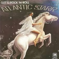 Atlantic Starr - (Let's) Rock 'N Roll