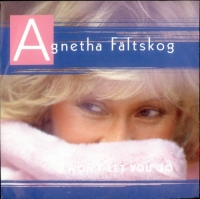 Agnetha Faltskog - I wont let you go