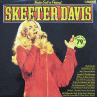 Skeeter Davis - You've got a friend