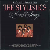 The Stylistics - Love songs