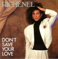 Richenel - Don't save your love