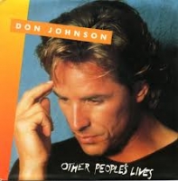 Don Johnson - Other people's lives