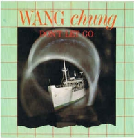 Wang Chung - Don't let go