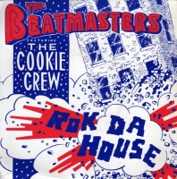 The Beatmasters & The Cookie Crew - Rok da house
