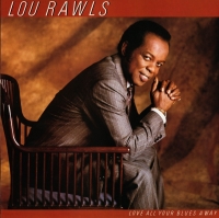 Lou Rawls - Love all your blues away
