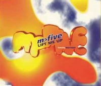 M>Five - Lift me up