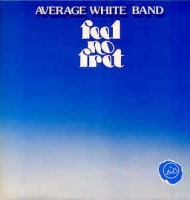 Average White Band - Feel no fret