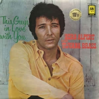 Herb Alpert & the Tijuana Brass - This guy's in love with you