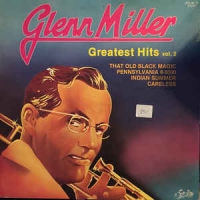 Glenn Miller - Greatest hits vol.2