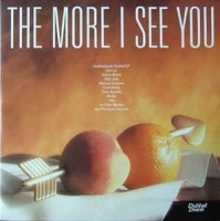 Various - The more I see you (dubbeldrank)