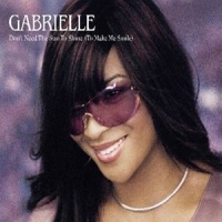 Gabrielle - Don't need the sun to shine
