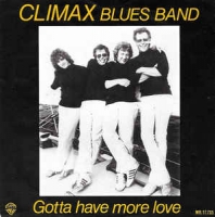 Climax blues band - Gotta have more love