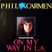 Phil Carmen - On my way in L.A.