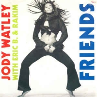Jody Watley With Eric B. & Rakim &ndash; Friends