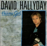 David Hallyday - He's my girl