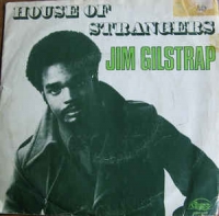 Jim Gilstrap - House of strangers