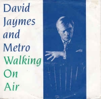 David Jaymes and metro - Walking on air