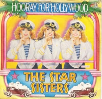 The star sisters - Hooray for Hollywood