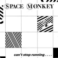 Space Monkey - Can't stop running