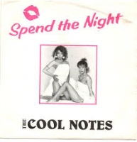 The Cool Notes - Spend the night