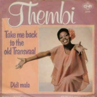 Thembi - Take me back to the old transvaal