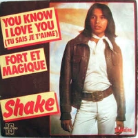Shake - You know I love you