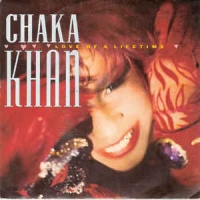 Chaka Khan - Love of a lifetime