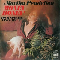 Martha Pendleton - Money Honey