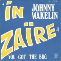 Johnny Wakelin - In Za&iuml;re