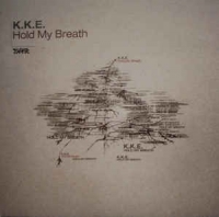 K.K.E. - Hold my breath