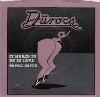 Durocs - It hurts to be in love