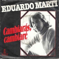 Eduardo Marti - Cambiaras cambiare